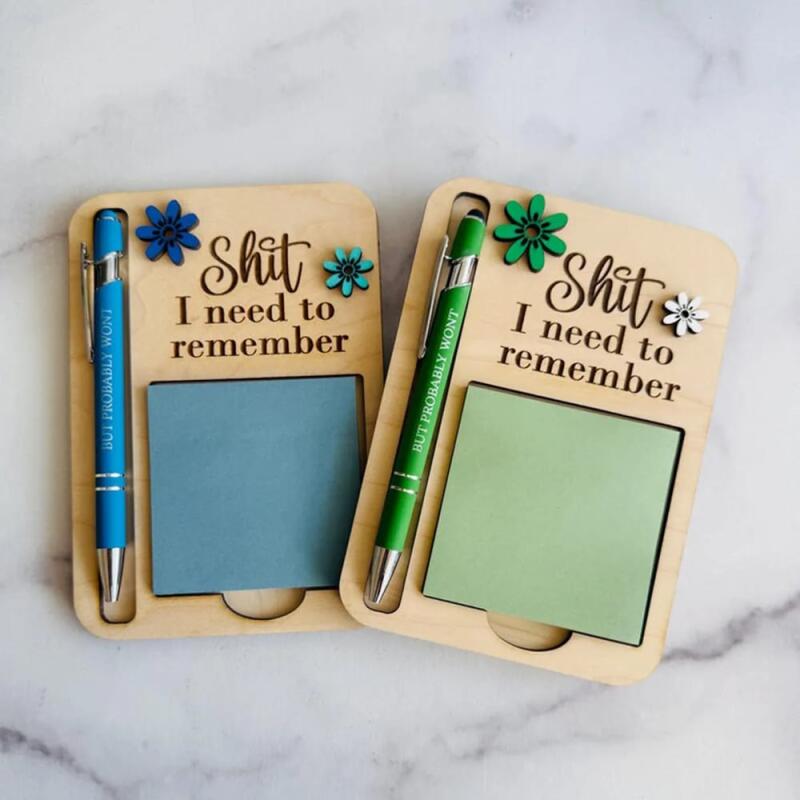 The "Shit I Need To Remember" Sticky Note Holder