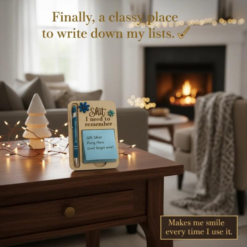 The "Shit I Need To Remember" Sticky Note Holder